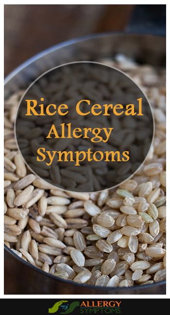 Rice Cereal Allergy Symptoms Allergy Symptoms