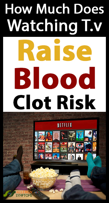 How Much Does Watching TV Raise Blood Clot Risk