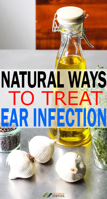 Natural Ways To Treat Ear Infection